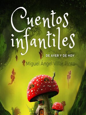 cover image of Cuentos infantiles de ayer y de hoy